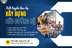 Thông tin tuyển sinh ngành Xây dựng cầu đường bộ – Trường cao đẳng GTVT Trung Ương 1