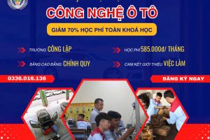 Thông tin tuyển sinh ngành Công nghệ ô tô – Trường cao đẳng GTVT Trung Ương 1
