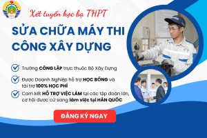 Thông tin tuyển sinh ngành Sửa Chữa Máy Thi Công Xây Dựng – Trường cao đẳng GTVT Trung Ương 1