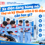 Xe điện đang bùng nổ: Thợ và kỹ thuật viên ô tô điện cần học gì?
